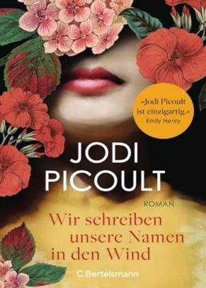 Cover: Jodi Picoult - Wir schreiben unsere Namen in den Wind