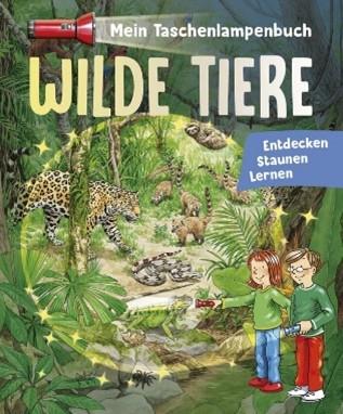 Cover: Mein Taschenlampenbuch - Wilde Tiere